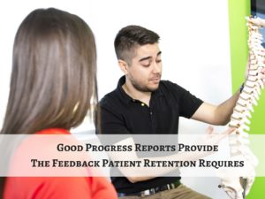 Good Progress Reports Provide The Feedback Patient Retention Requires