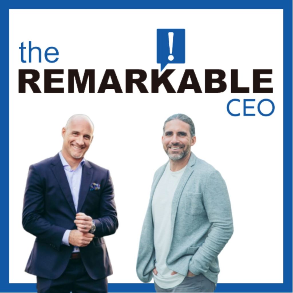 The Remarkable CEO Podcast