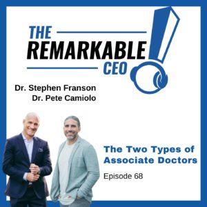 Episode 68 - 2 Types of Associate Doctors – 67% of Associate Relationships Fail Because They Don’t Do This First Step