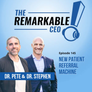 Episode 145: New Patient Referral Machine