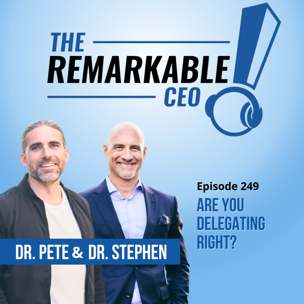 Episode 249 - Are You Delegating Right?