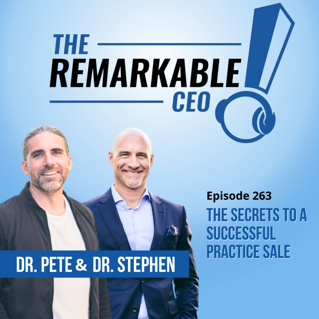 Episode 263 - The Secrets to a Successful Practice Sale