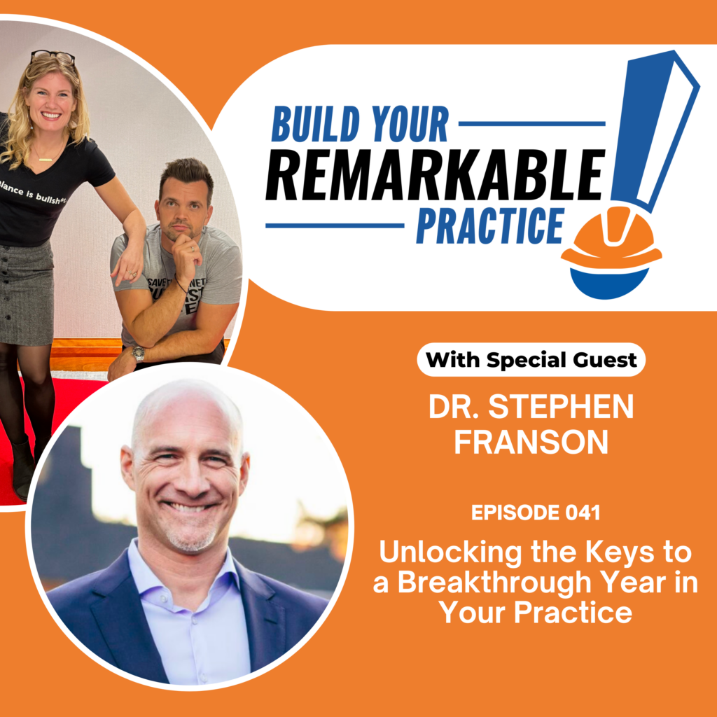 Episode 041 - Unlocking the Keys to a Breakthrough Year in Your Practice