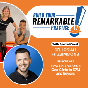 Episode 082 - How Do You Scale One Clinic to $7M and Beyond with Dr. Josiah Fitzsimmons