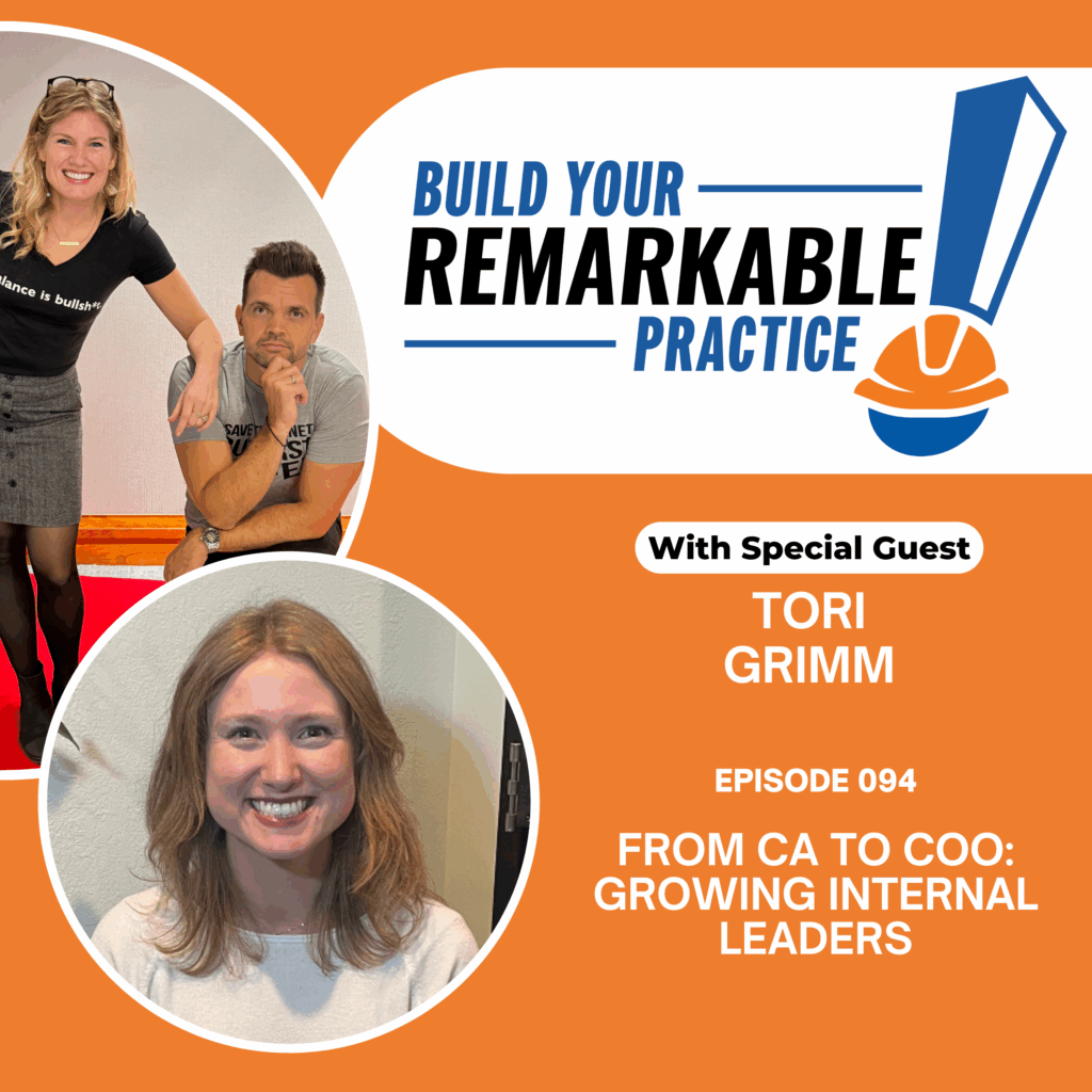 Episode 094 - From CA to COO: Growing Internal Leaders With Tori Grimm
