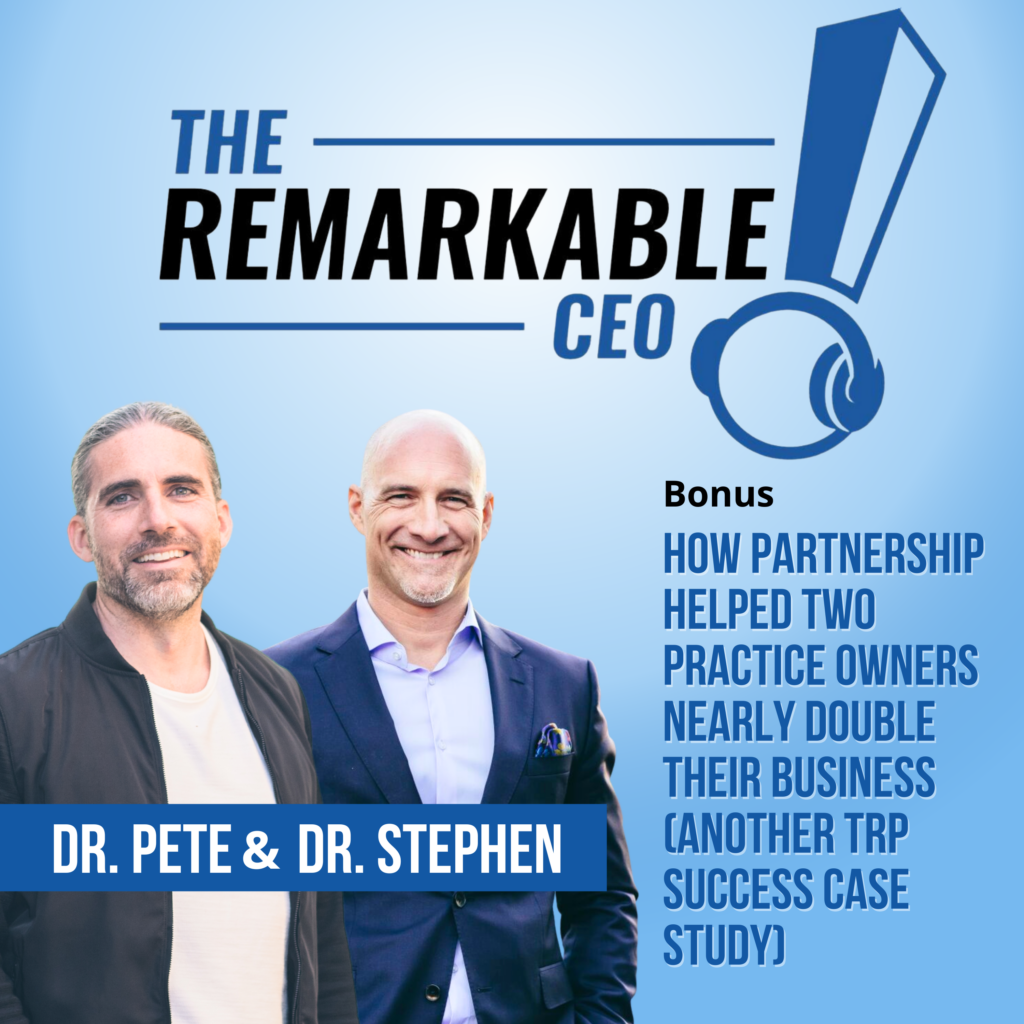 How Partnership Helped Two Practice Owners Nearly Double Their Business (Another TRP Success Case Study)