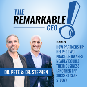 How Partnership Helped Two Practice Owners Nearly Double Their Business (Another TRP Success Case Study)