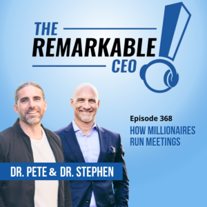 Episode 368 - How Millionaires Run Meetings