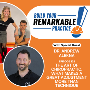 Episode 130 - The Art of Chiropractic: What Makes a Great Adjustment More Than Technique